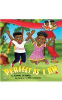 Perfect As I Am