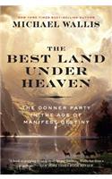 Best Land Under Heaven