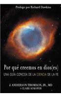 Por que creemos en dios(es)