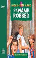 Swamp Robber: Volume 1