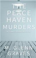 Peace Haven Murders: A Clancy Evans Mystery