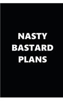 2020 Daily Planner Funny Humorous Nasty Bastard Plans 388 Pages: 2020 Planners Calendars Organizers Datebooks Appointment Books Agendas