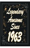 Legendary Awesome Since 1963 Notebook Birthday Gift