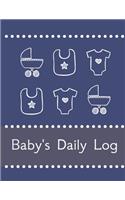 Baby's Daily Log Notebook Tracker for Newborn and Toddler