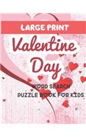 Large Print Valentine day Word search puzzle Book For Kids