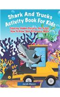 Shark And Trucks Activity Book For Kids