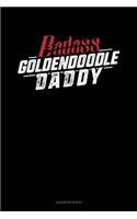 Badass Goldendoodle Daddy: Address Book(1261 Address Book)