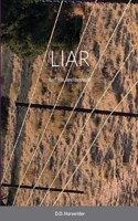 Liar: lust, life, and betrayal