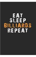 Eat Sleep Billiards Repeat Notebook: Lined Notebook / Journal Gift, 120 Pages, 6x9, Soft Cover, Matte Finish