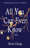 All You Can Ever Know