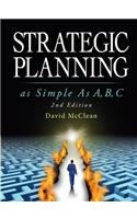 Strategic Planning As Simple As A, b, c