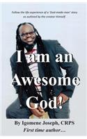 I am an Awesome God