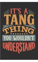 It's A Tang Thing You Wouldn't Understand