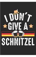 I don't giva a Schnitzel
