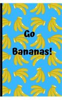 Go Bananas!