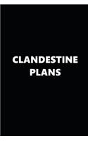 2020 Weekly Planner Funny Humorous Clandestine Plans 134 Pages: 2020 Planners Calendars Organizers Datebooks Appointment Books Agendas