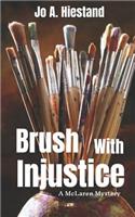 Brush with Injustice