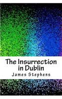 Insurrection in Dublin
