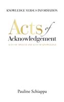 Acts of Acknowledgement