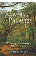 Sawmill Palaver
