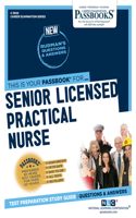 Senior Licensed Practical Nurse (C-3500): Passbooks Study Guide Volume 3500