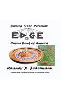 Gaining Your Personal Edge @ Casino Bank of America