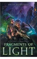 Fragments of Light
