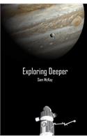 Exploring Deeper