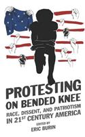 Protesting on Bended Knee