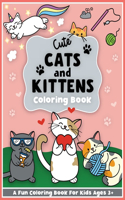 Cute Cats and Kittens Coloring and Workbook