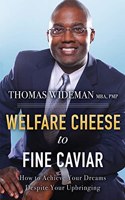 Welfare Cheese to Fine Caviar