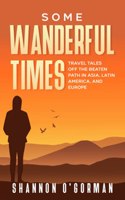 Some Wanderful Times