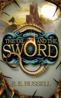 Oil and the Sword