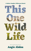 This One Wild Life