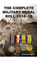 Complete Military Medal Roll 1914-19