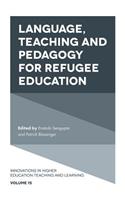 Language, Teaching and Pedagogy for Refugee Education