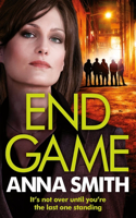End Game: the most addictive, nailbiting gangster thriller of the year(Kerry Casey)