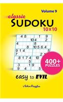 Classic SuDoKu 10x10 Easy to Evil: 400+ Puzzles