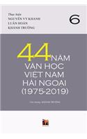 44 N&#259;m V&#259;n H&#7885;c Vi&#7879;t Nam H&#7843;i Ngo&#7841;i (1975-2019) - T&#7853;p 6 (soft cover)