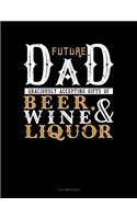 Future Dad Graciously Accepting Gifts of Beer, Wine, and Liquor