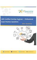 AWS Certified DevOps Engineer - Professional Exam Practice Questions: 350+ Questions