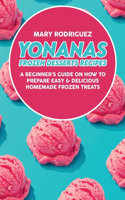 Yonanas Frozen Desserts Recipes