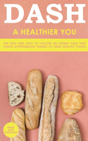 Dash to a Healthier You