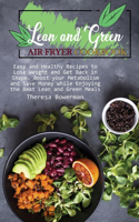 Lean and Green Air Fryer Cookbook