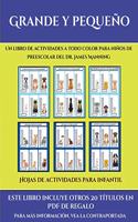 Hojas de actividades para infantil (Grande y pequeño): Este libro contiene 30 fichas con actividades a todo color para niños de 4 a 5 años(35 Hojas de Actividades Para Infantil)