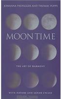 Moon Time: The Art of Harmony with Nature and Lunar Cycles