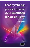 Everything You Want to Know About Business Continuity