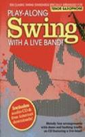 Play-along Swing with A Live Band! - Tenor Saxophone