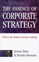 The Essence of Corporate Strategy