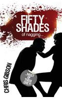 Fifty Shades of Nagging